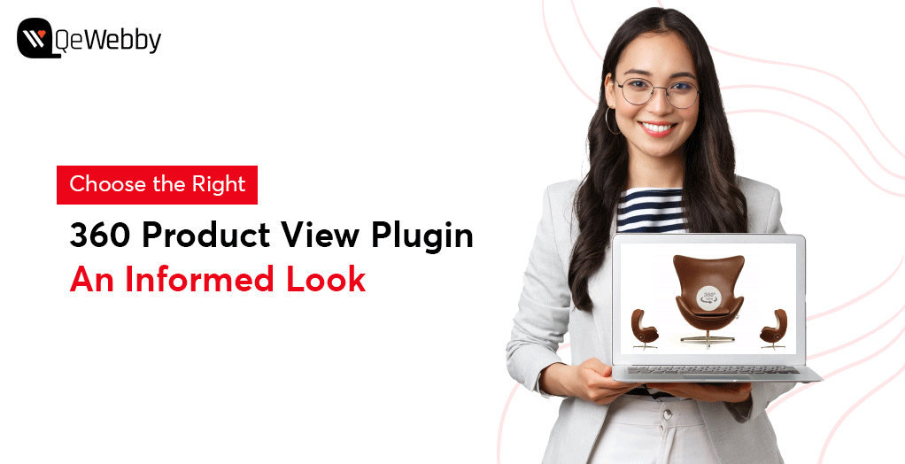 Choose the Right 360 Product View Plugin: An Informed Look