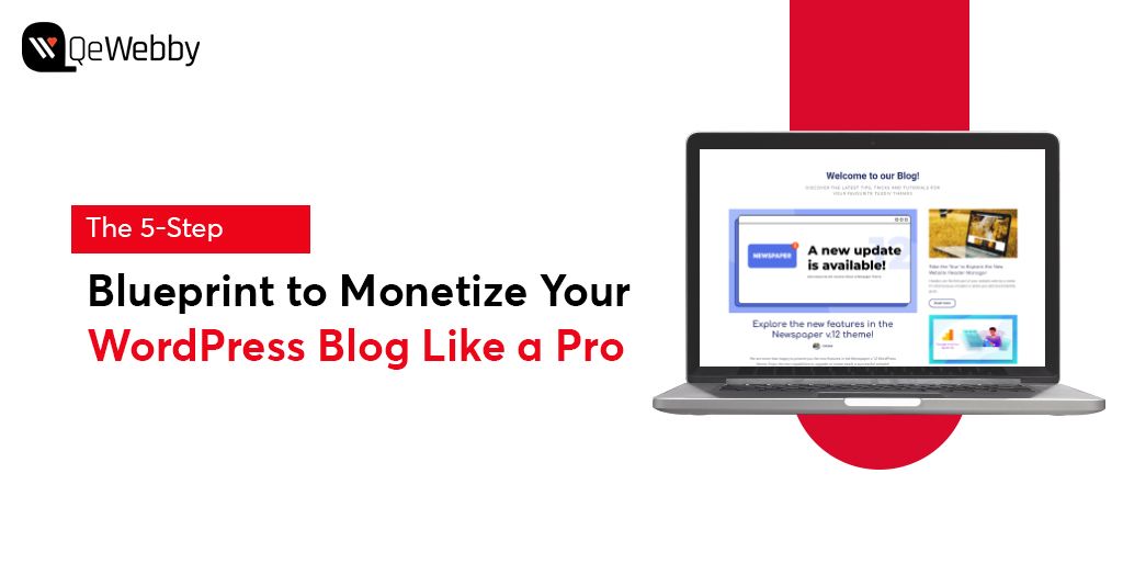 The 5-Step Blueprint to Monetize Your WordPress Blog Like a Pro